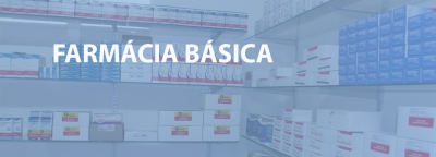 Farmácia Básica será estendida para as UBSs